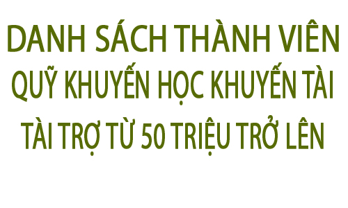 DANH SÁCH THÀNH VIÊN QUỸ KHUYẾN HỌC KHUYẾN TÀI KHÁNH HÒA TÀI TRỢ TỪ 50 TRIỆU ĐỒNG TRỞ LÊN