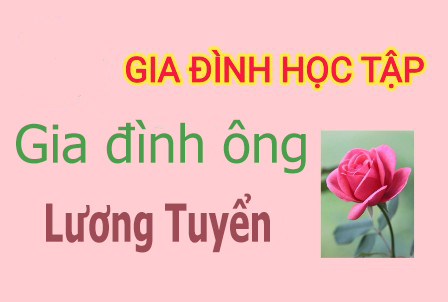 Gương điển hình Gia đình học tập - Lương Tuyển
